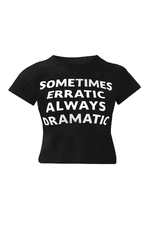 Erratic & Dramatic Fitted Baby Tee